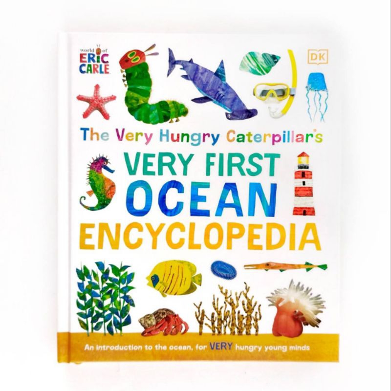 DK The Very Hungry Caterpillar's Very First Ocean Encyclopedia