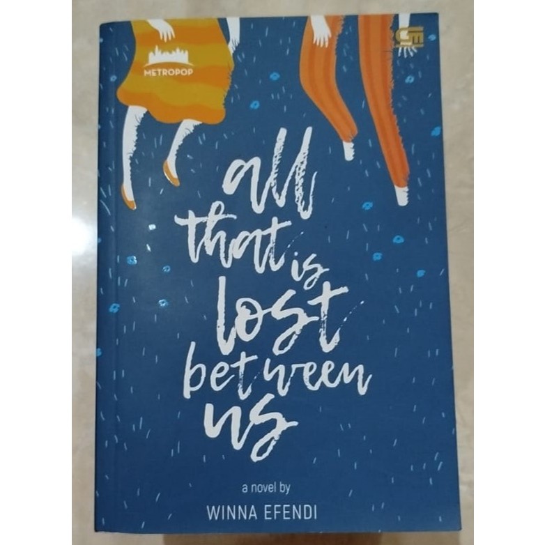 [TTD Penulis] All That is Lost Between Us - Winna Efendi