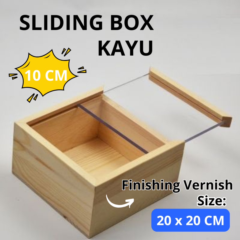 

SLIDING BOX KAYU VERNISH 10 CM 20 X 20CM