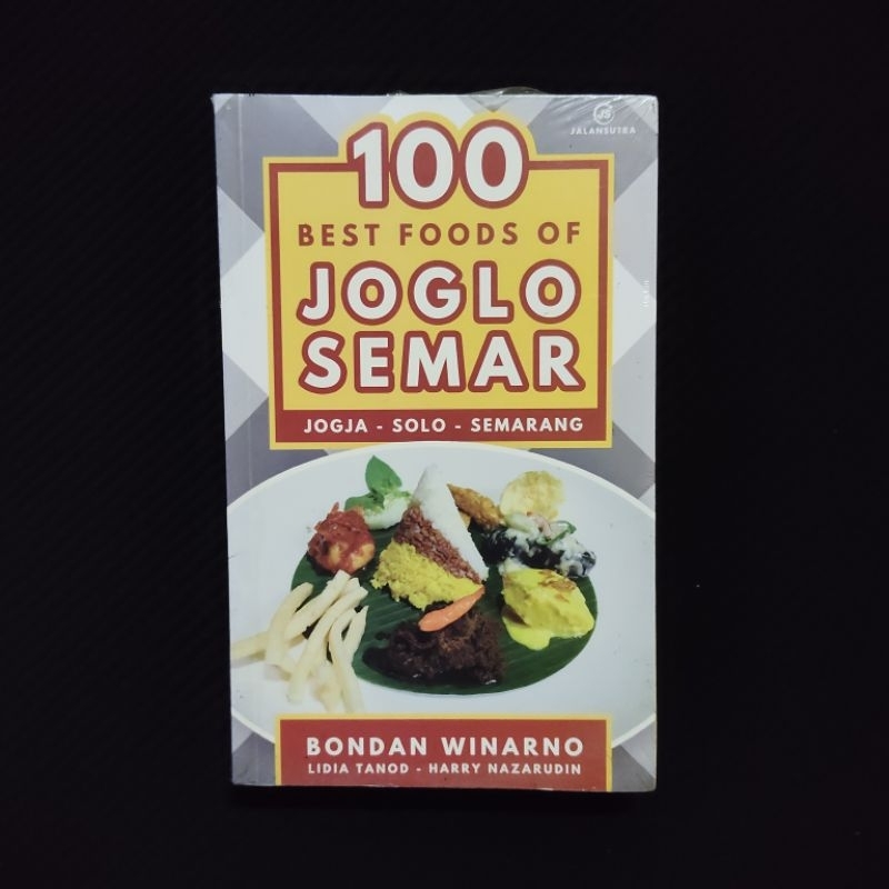 Buku Original • 100 Best Foods Of JOGLO SEMAR / BONDAN WINARNO