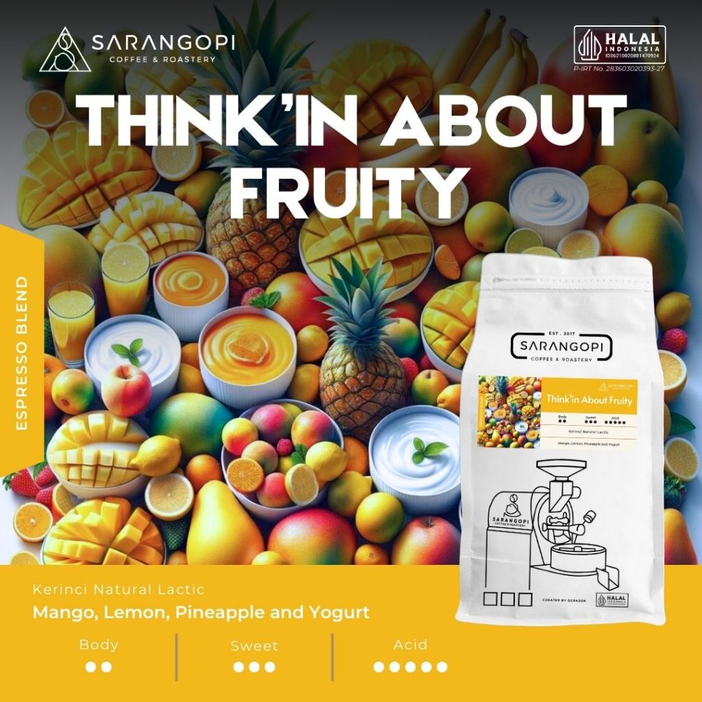 

Thinkin About Fruity Special Blend Sarangopi Roastery - Espresso Blend Coffee