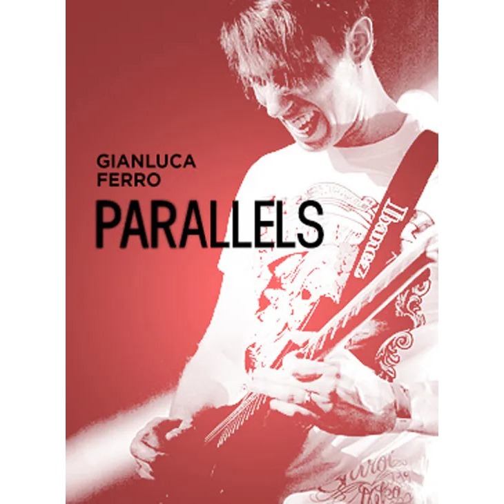 Gianluca Ferro Parallels Gitar Solo