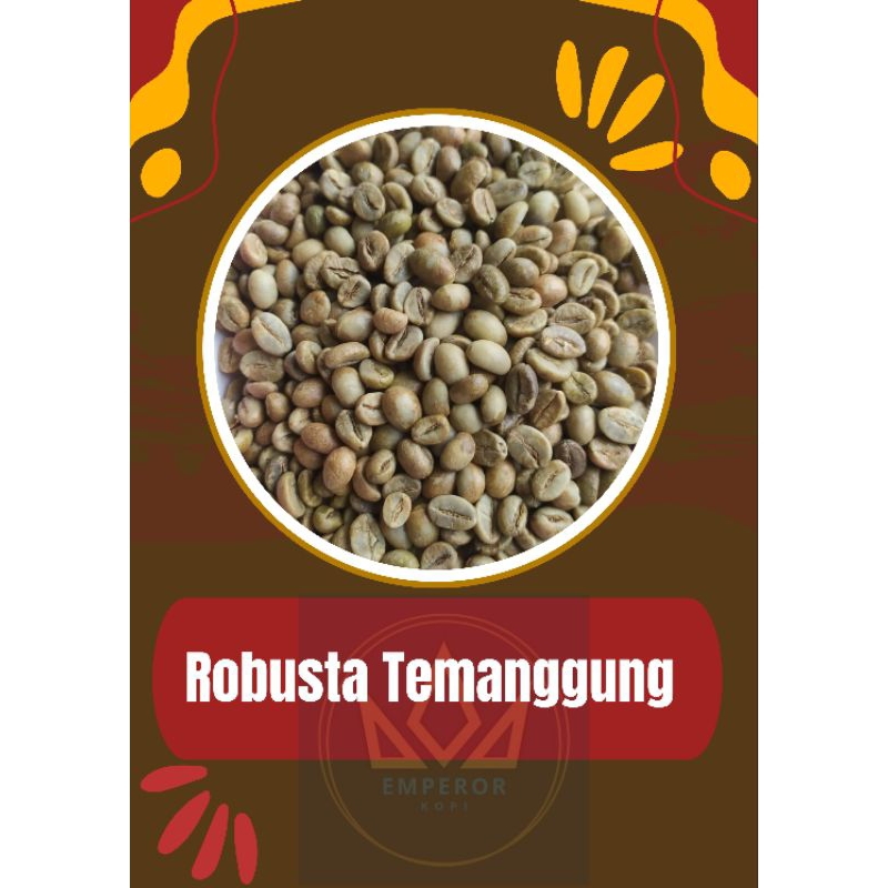 

Greenbean / Biji Kopi Robusta Temanggung 1kg