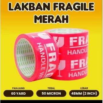 

0LAKBAN FRAGILE MERAH-JANGAN DIBANTING [60 Yard x 2 inchi x 50 micron