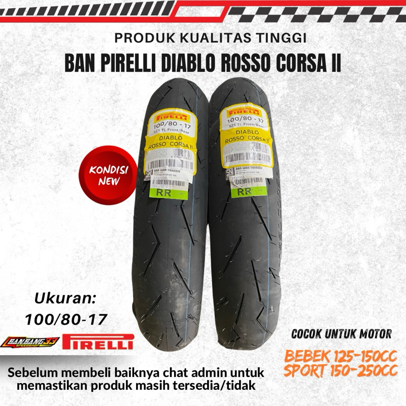 Ban Balap Motor Bebek Mx,Fu,Sonic Pirelli Diablo Rosso CorsaII 100/80-17 (New)