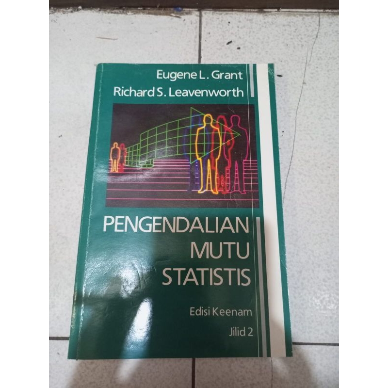 PENGENDALIAN MUTU STATISTIS jilid 2 EDISI KEENAM