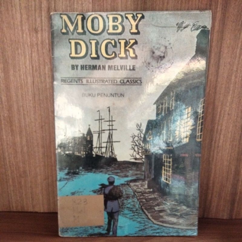 MOBY DICK BY HERMAN MELVILLE.