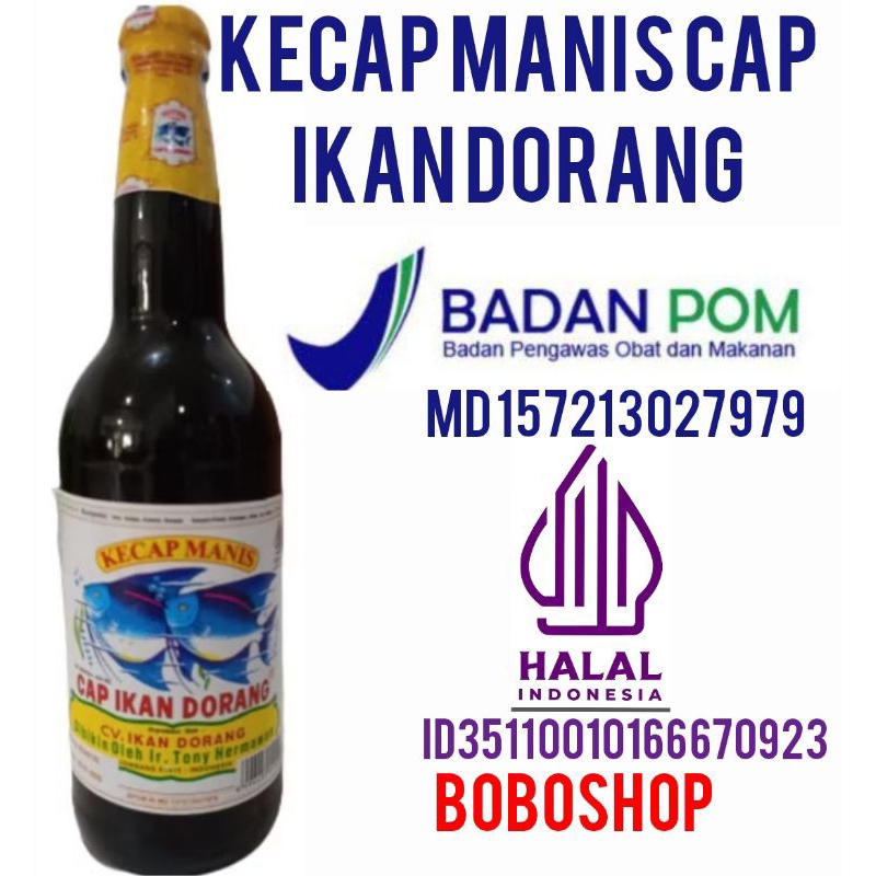 KECAP MANIS CAP IKAN DORANG BOTOL KACA 600 ML