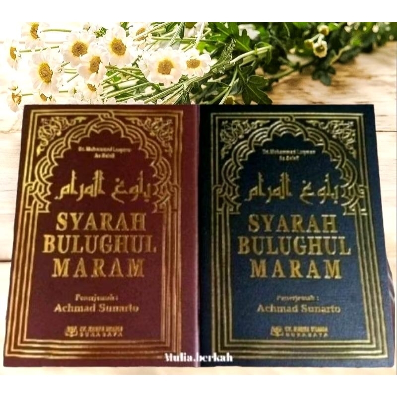 buku terjemah Syarah bulughul maram kalf CV. karya utama