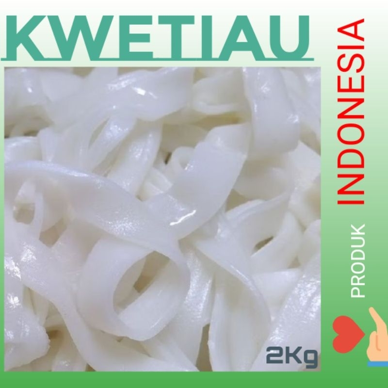 

Kwetiau 2kg