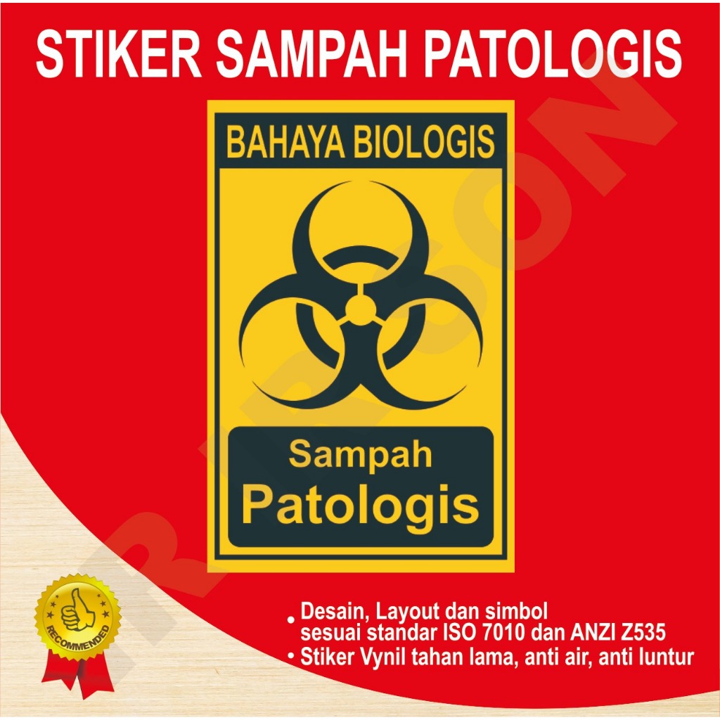 

STIKER SAMPAH PATOLOGIS SAFETY SIGN K3 ISO ANSI
