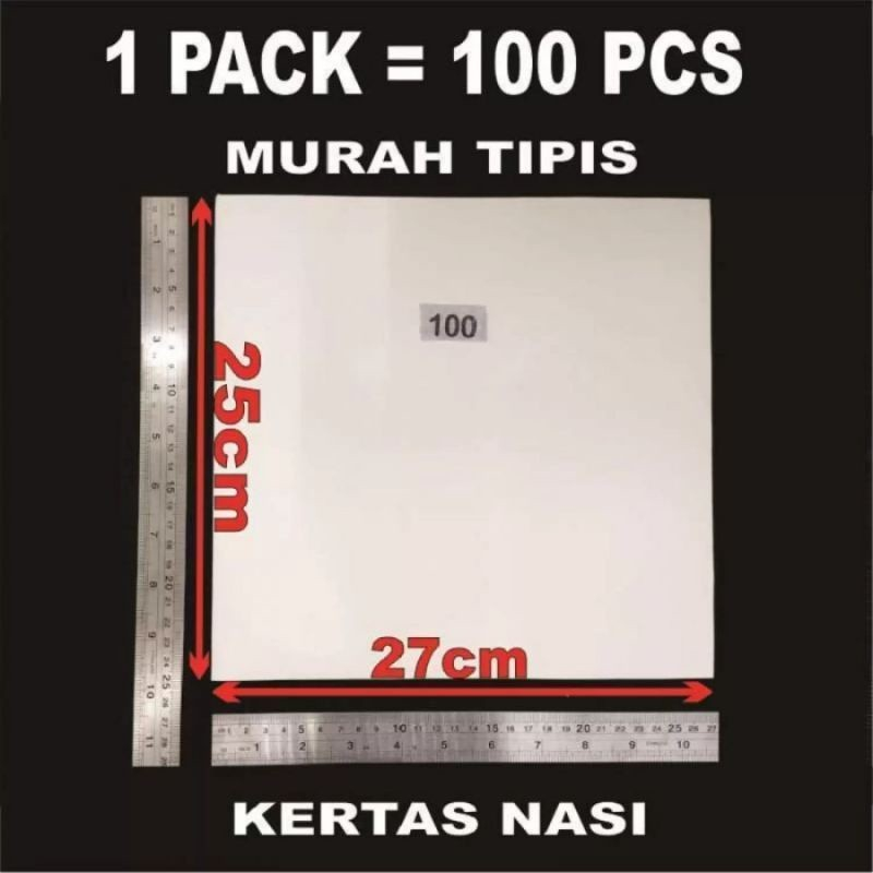 [ 1 PACK ISI 100 PCS ] Kertas nasi KFC / kertas nasi minyak 25x27cm / Kertas Pembungkus Nasi Putih K
