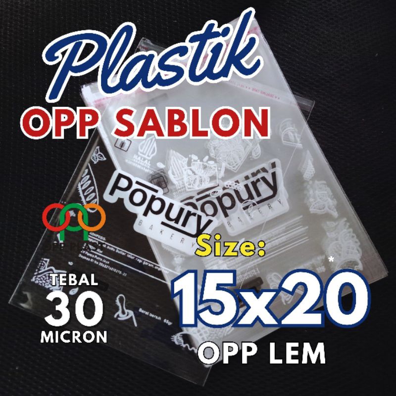 

iDk90 Plastik OPP 15x20 Sablon 1000 pcs tebal 30 micron