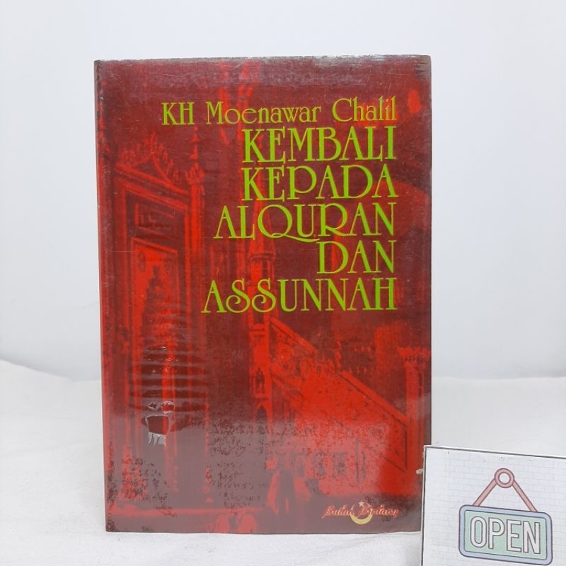 BUKU KEMBALI KEPADA AL QURAN DAN AS SUNNAH KH MOENAWAR CHALIL BULAN BINTANG