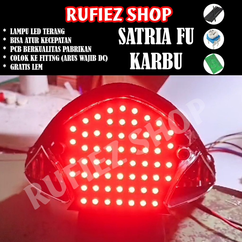 Custom lampu stoplamp running Satria FU Karbu Lama Barong Facelift 8  Mode Otomatis 10 Mode bisa oto