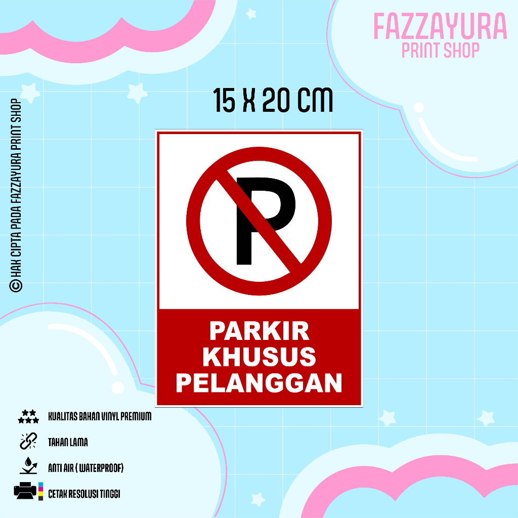 

STICKER PARKIR KHUSUS PELANGGAN 15 X 20 CM