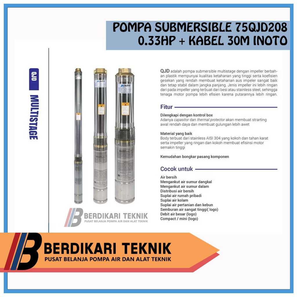 INOTO 3IN 208 0,3hp + kabel 30m output 1-1/4” inch pompa air submersible | 75QJD 208