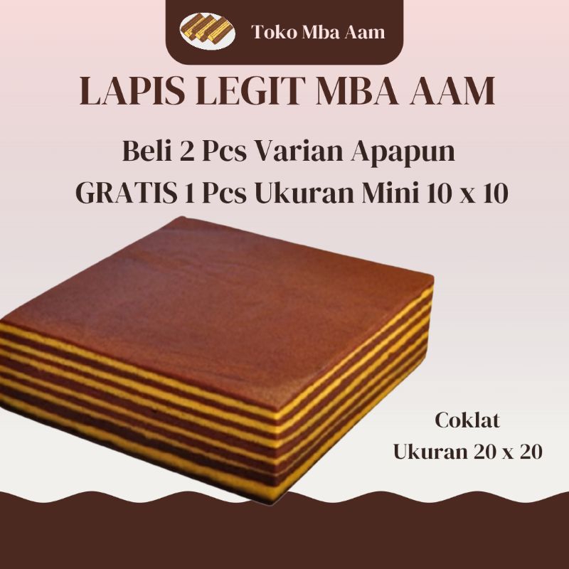 

BELI 2 GRATIS 1 | Lapis Legit Mba Aam 20 x 20 Coklat | Lapis Legit