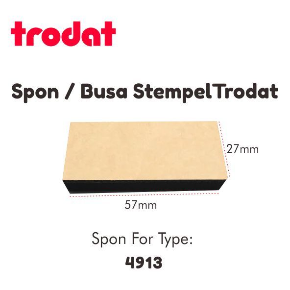 

Spon/Busa/Bantalan Trodat Type 4913