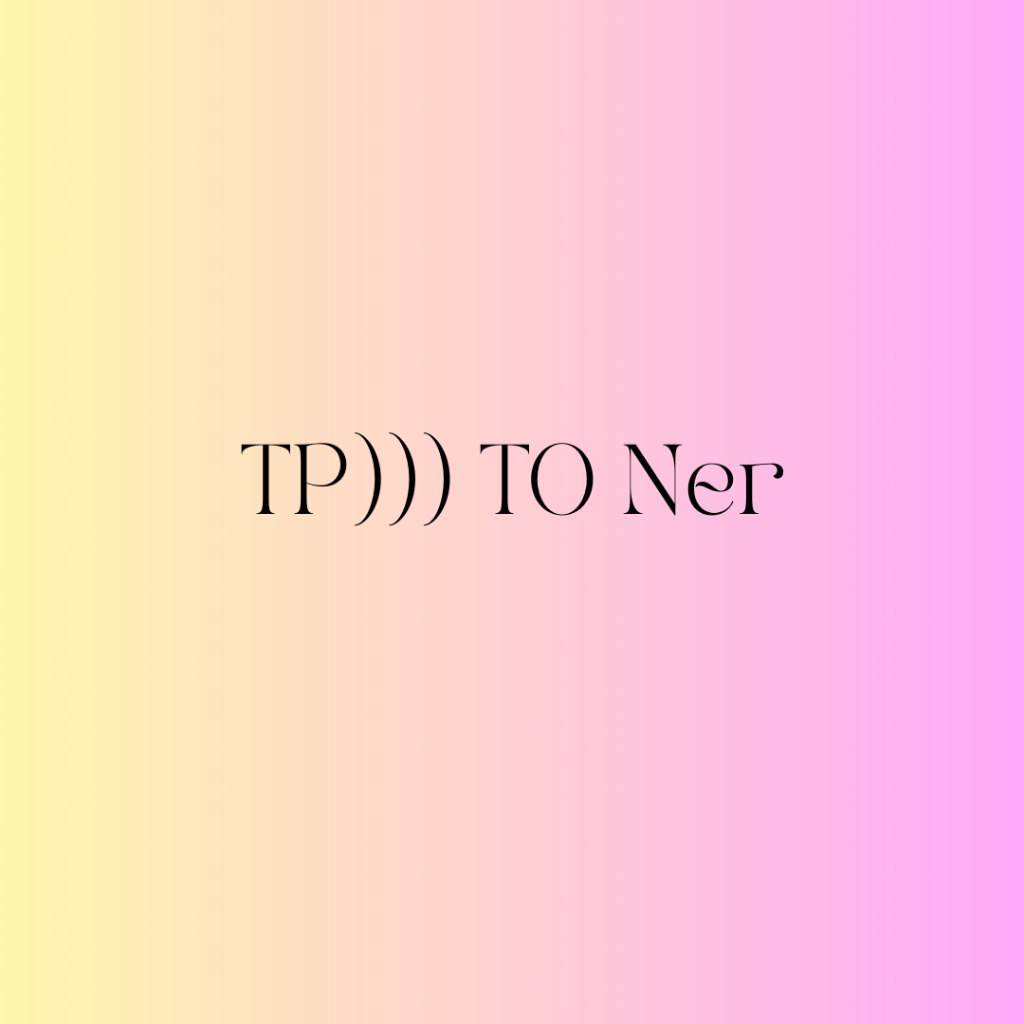 

TP)))) B TO NER EX 10/26