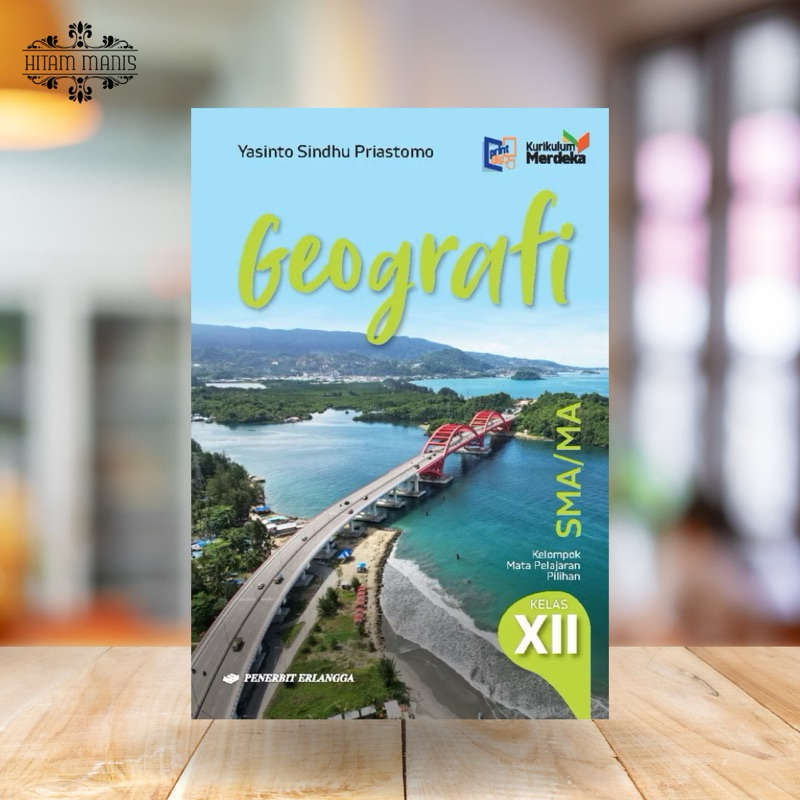 GEOGRAFI SMA/MA KELAS 12/XII KURIKULUM MERDEKA ERLANGGA // GEOGRAFI SMA KURMER // GEOGRAFI KELAS 12 
