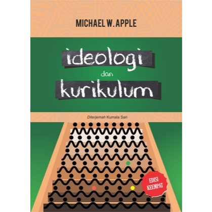 Ideologi dan Kurikulum - Michael W. Apple