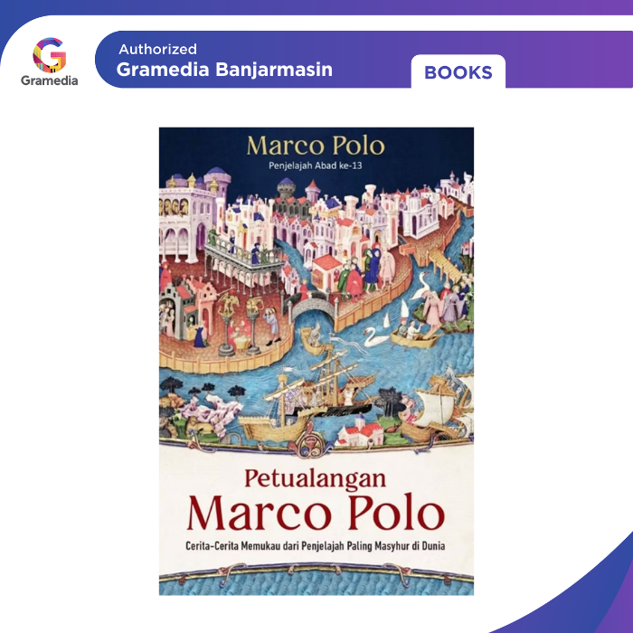 Gramedia Banjarmasin - Petualangan Marco Polo