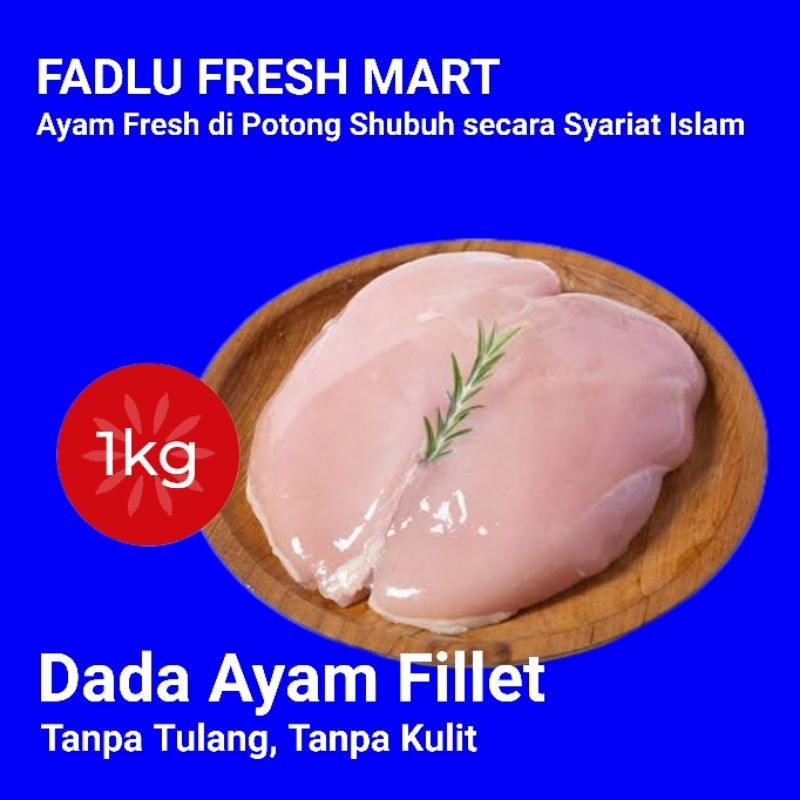 

Daging Ayam Dada Fillet 1 Kg, Tanpa Tulang, Tanpa Kulit