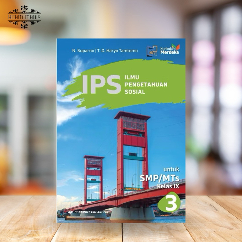 IPS SMP KELAS 9 KURIKULUM MERDEKA ERLANGGA // IPS SMP KELAS 9 // BUKU ERLANGGA SMP