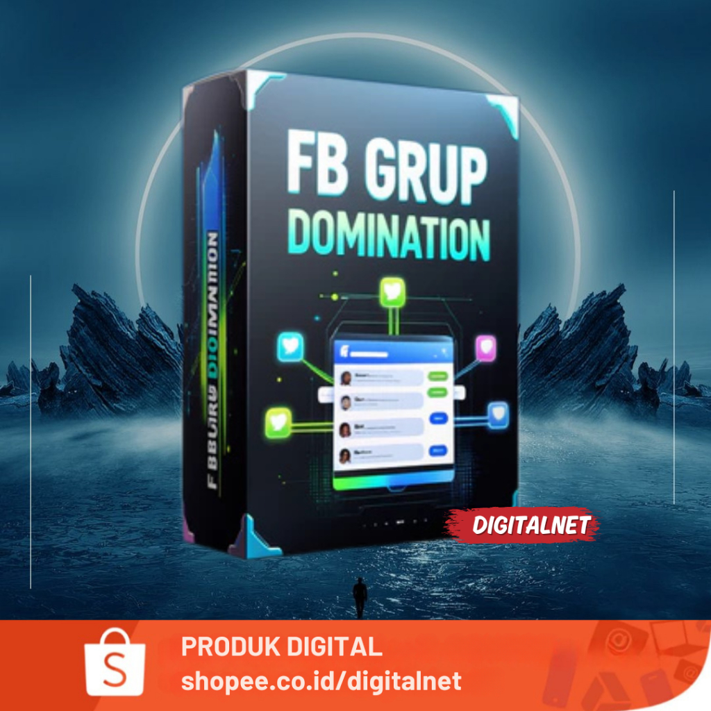 FB GRUP DOMINATION - Jadikan Facebook Grup Untuk Jualan Yang Profitebel - E-Course