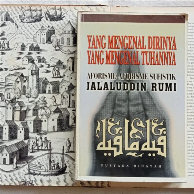 Yang Mengenal Dirinya Yang Mengenal Tuhannya - Jalaluddin Rumi