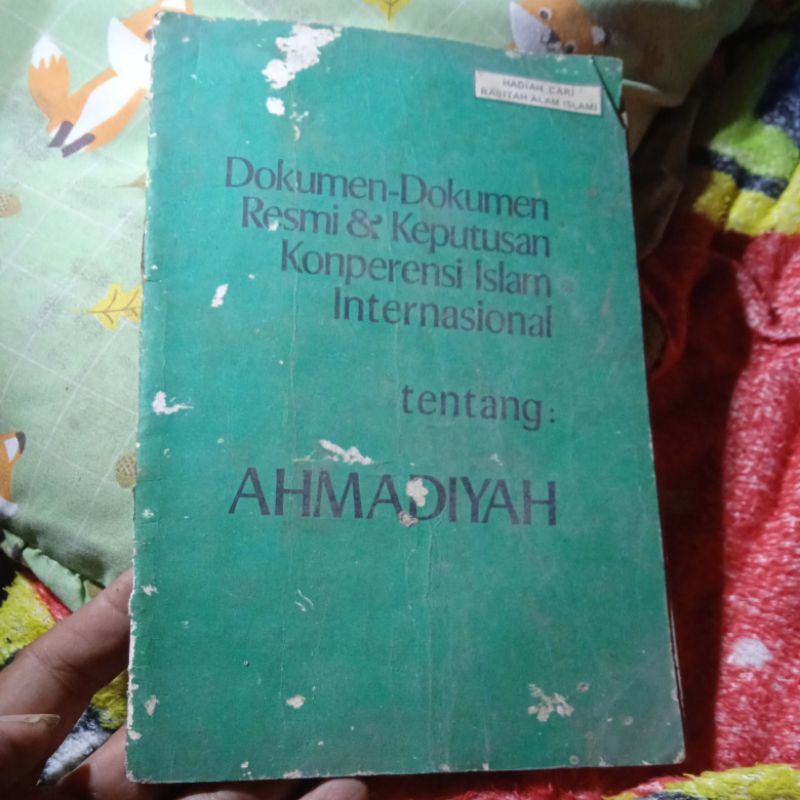 buku Dokumen dokumen resmi & keputusan Konperensi Islam Internasional tentang : Ahmadiyah, buku orig