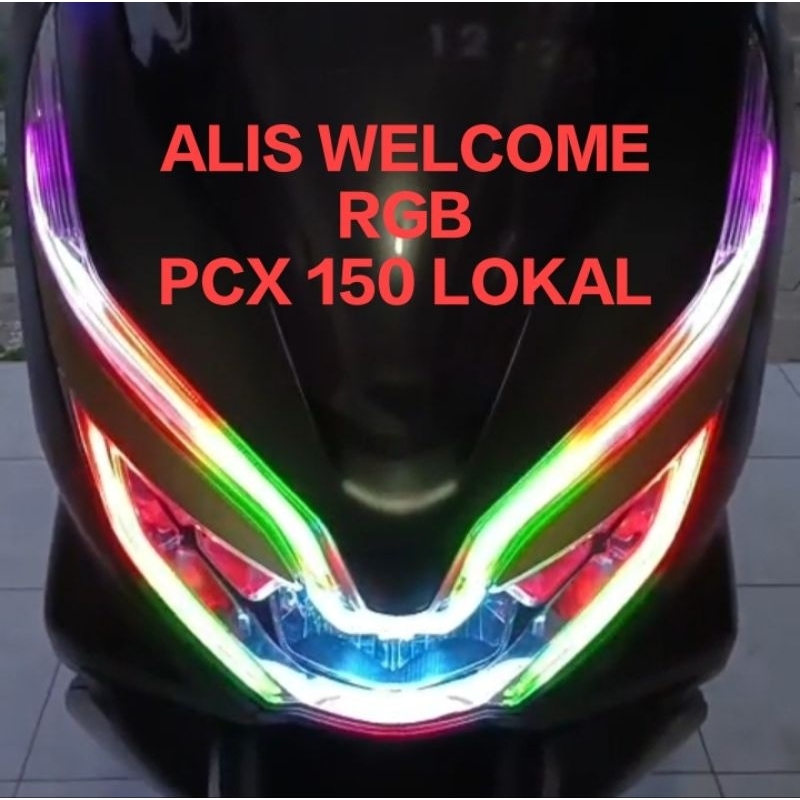 LAMPU ALIS WELCOME RGB PCX 150 LOKAL