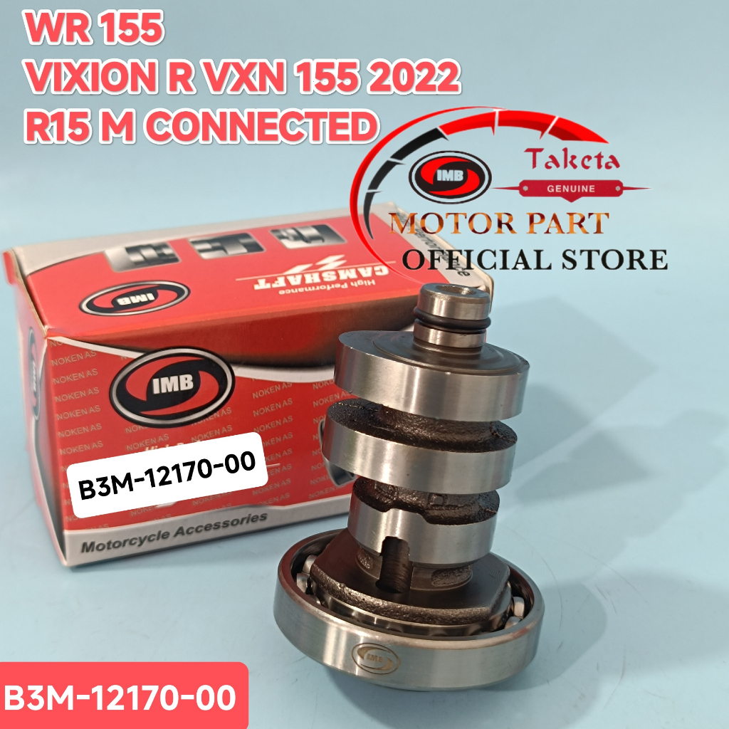 NOKEN AS / CAMSHAFT WR 155 WR155 / R15 M R15M / VIXION R 2022 (B3M-E2170-00) IMB