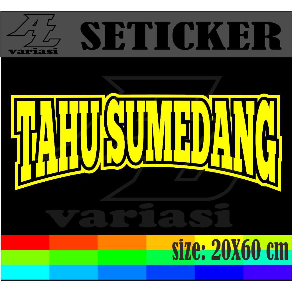

cutting setiker nama jualan buat di grobak dan etalae tahu sumedang dengan ukuran 20x60 cm