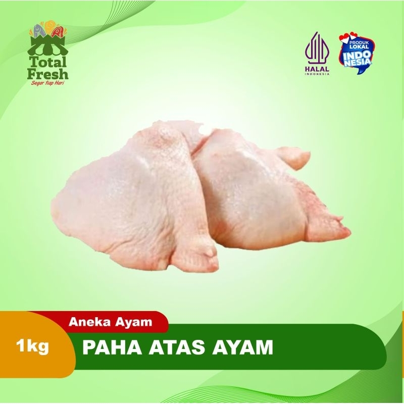 

Paha atas ayam 1kg fresh Bersih Halal