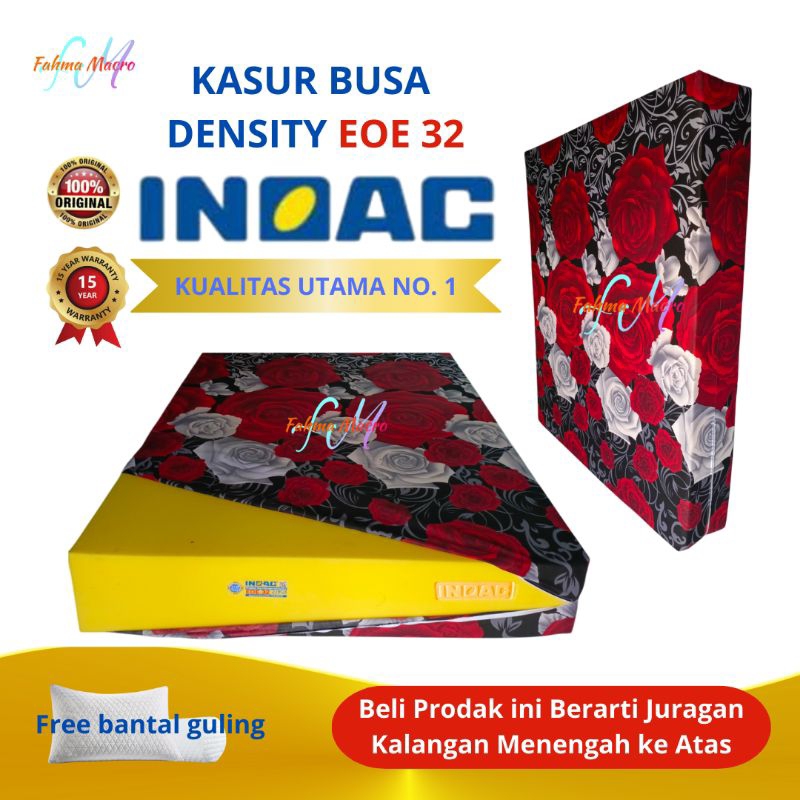 Kasur Busa INOAC EOE DENSITY 32 Garansi 15 Tahun Kualitas Terbaik Dan Ukuran Terlengkap
