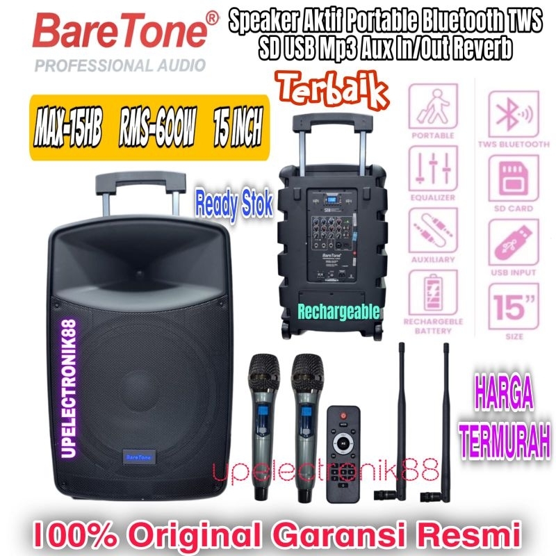 Speaker Aktif Portable 15 Inch Baretone MAX15HB 600Watt Bluethooth Original