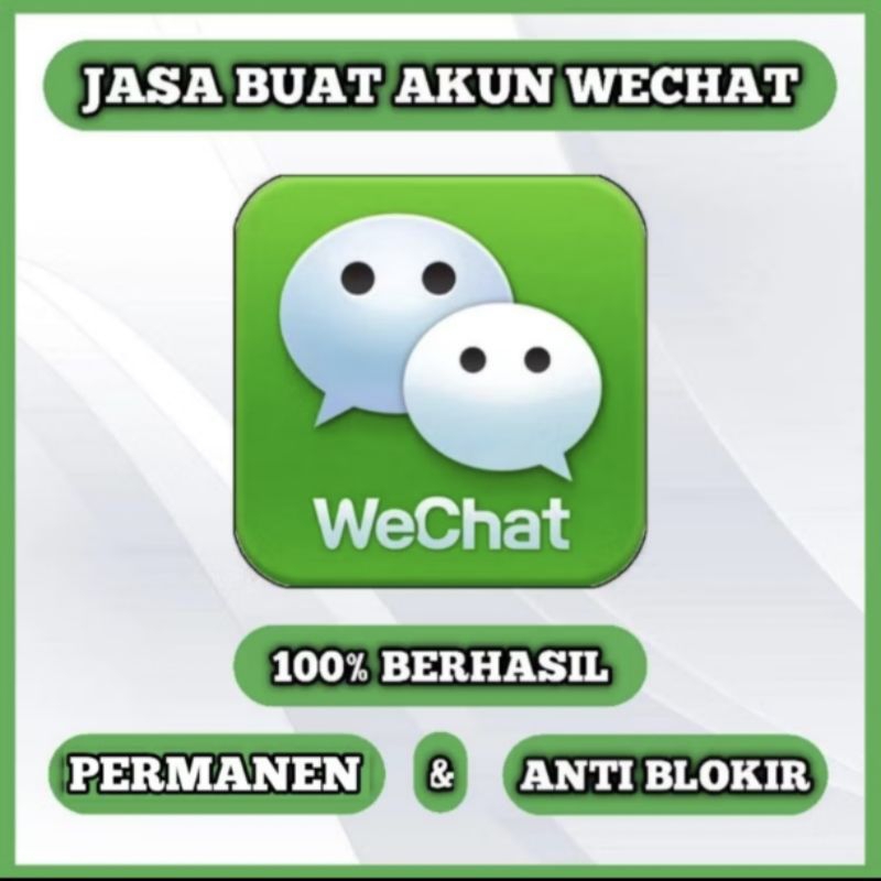 JASA BUAT AKUN WECHAT