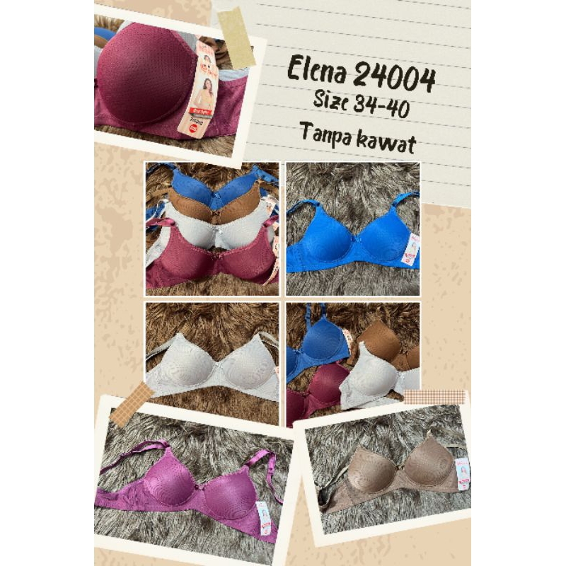 BRA ELENA 24004 B TANPA KAWAT SIZE 34-40