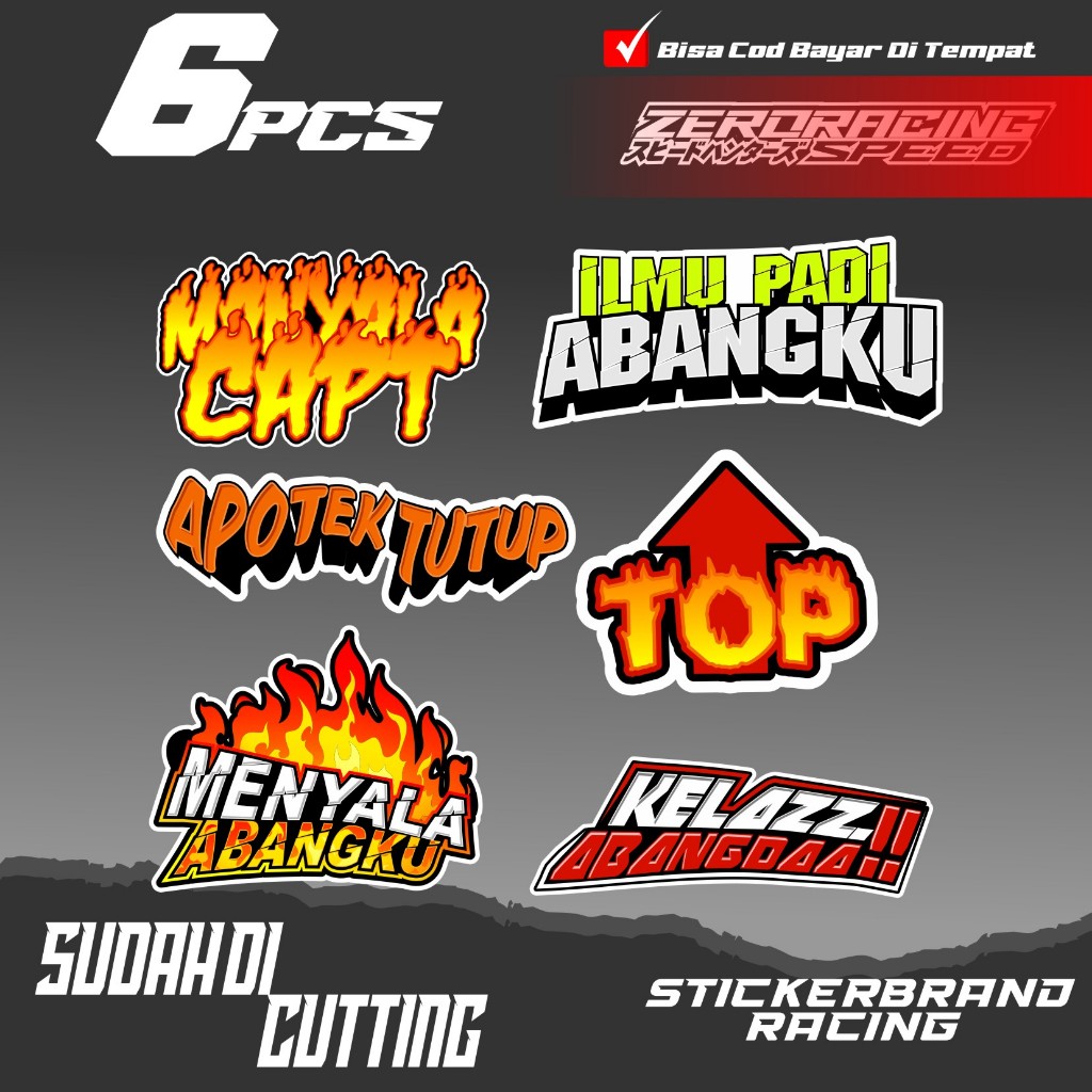 

PAKET PACK STIKER KATA-KATA BRAND RACING DRAGG 6PCS & 50PCS PAKET STIKER ANTI LUNTUR VYNIL