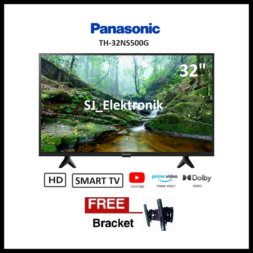 (KHUSUS LUAR KOTA) Braket + Panasonic 32NS500G HD Smart TV - LED TV TH-32NS500G / 32NS500