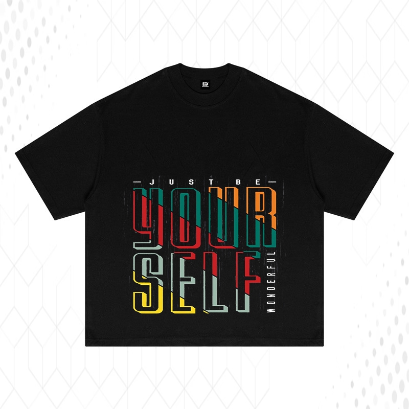 Kaos Kaos Distro Pria "JUST BE YOURSELF" - Desain Urban Warna-Warni dengan Typography Bold ED-JUST-B