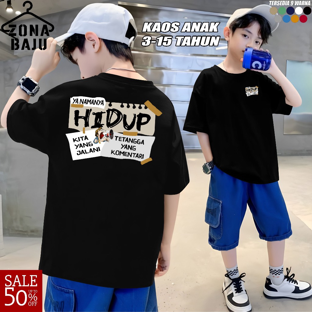 KAOS ANAK KATA KATA YA NAMANYA HIDUP DEPAN BELAKANG VIRAL TERBARU KEKINIAN