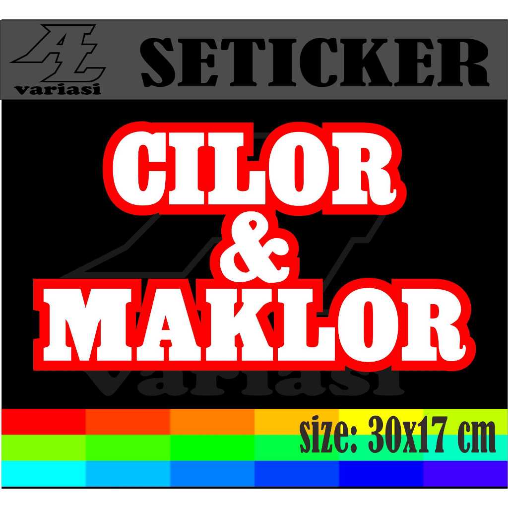 

cutting setiker tempelen nama jualan cilor dan maklor variasi 2 warna dengan ukuran 30x17 cm