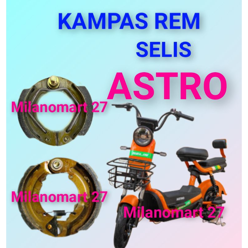 kampas rem selis astro kampas rem sepeda listrik Selis ASTRO