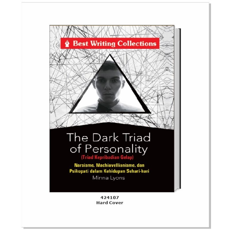The dark triad of personality triad kepribadian gelap