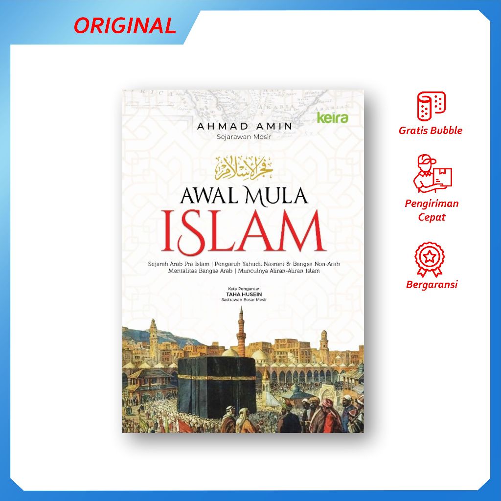 Awal Mula Islam [Terjemah Kitab Fajrul Islam] - Ahmad Amin