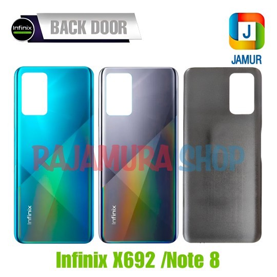 BACKDOOR INFINIX NOTE 8 BACKDOOR INFINIX X692 BACK CASING INFINIX X692