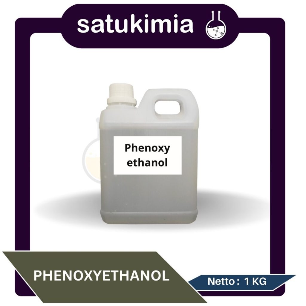 Phenoxyethanol Cosmetic Grade / Bahan Pengawet Cosmetic